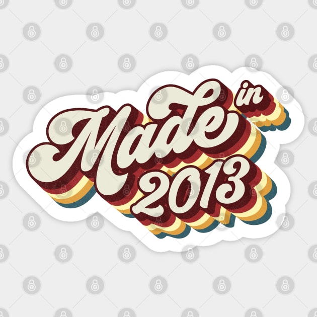 Made in 2013 Sticker by Cre8tiveTees